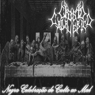 Cristo Cadavérico : Negra Celebração do Culto ao Mal